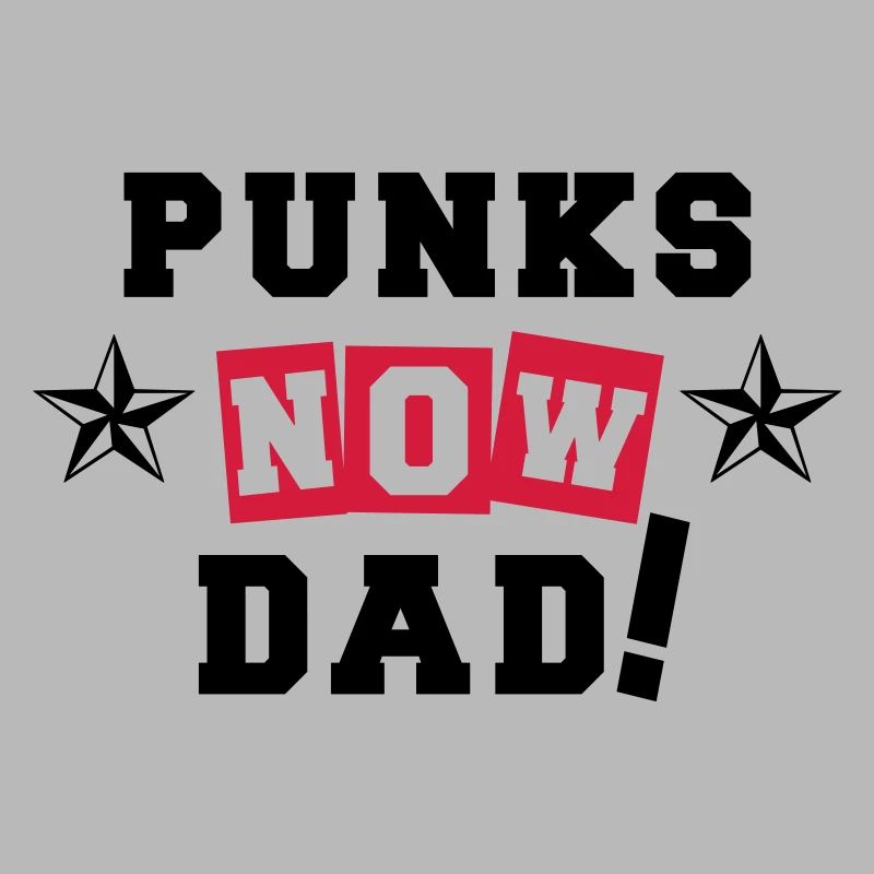 Punks Now Dad!