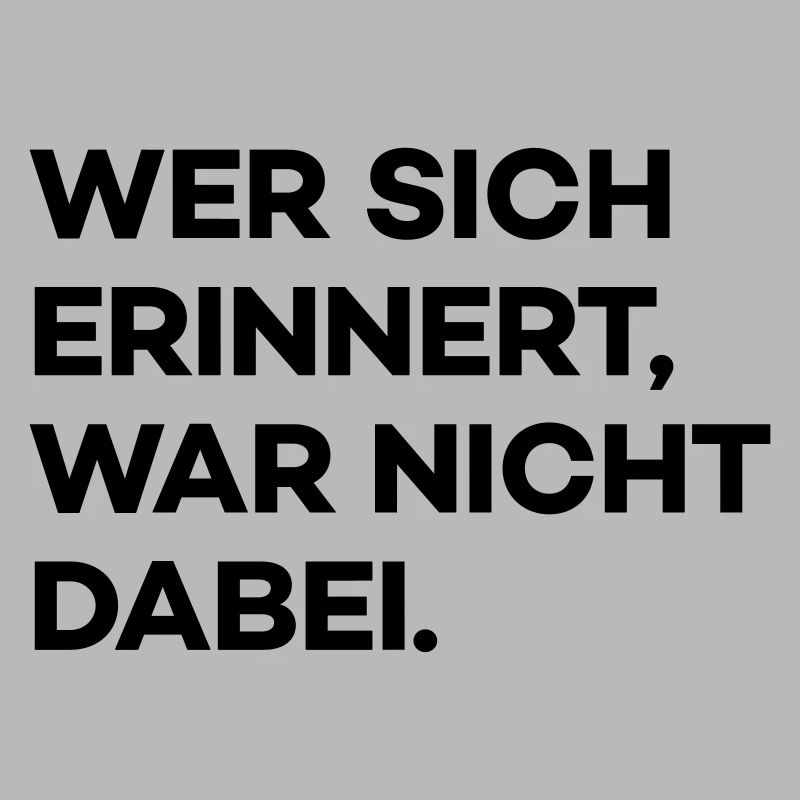 Wer sich erinnert (Spruch)