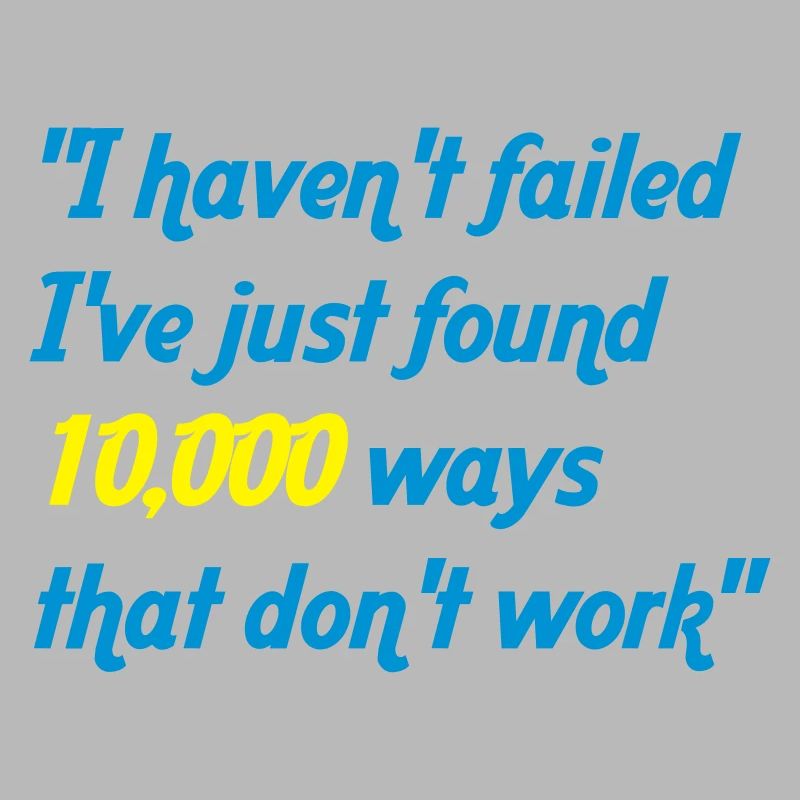 haven't failed