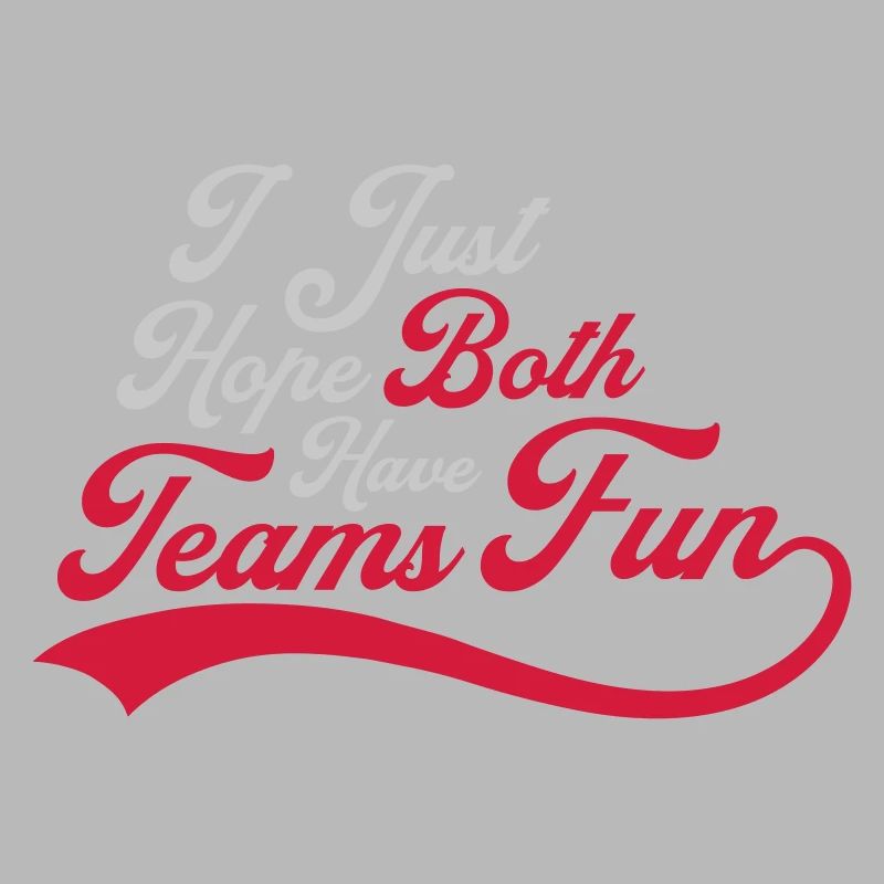 Both Teams Have Fun