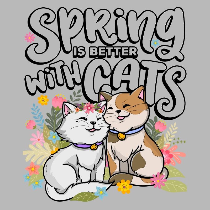 Spring is better with cats Spring time