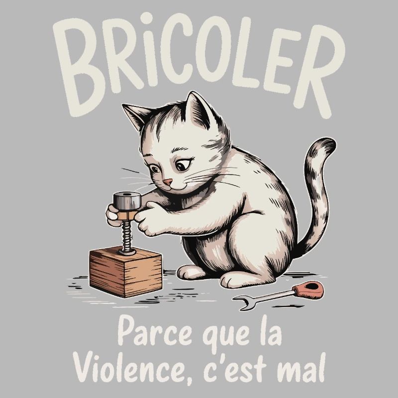 Bricoler, parce que la violence c’est mal