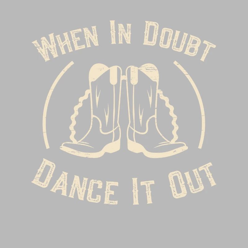 Line Dancing Linedance When In Doubt Dance It Out