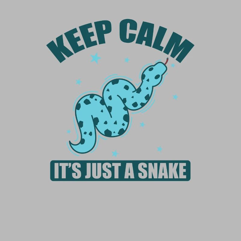 Keep Calm it's just a Snake Snake Reptile