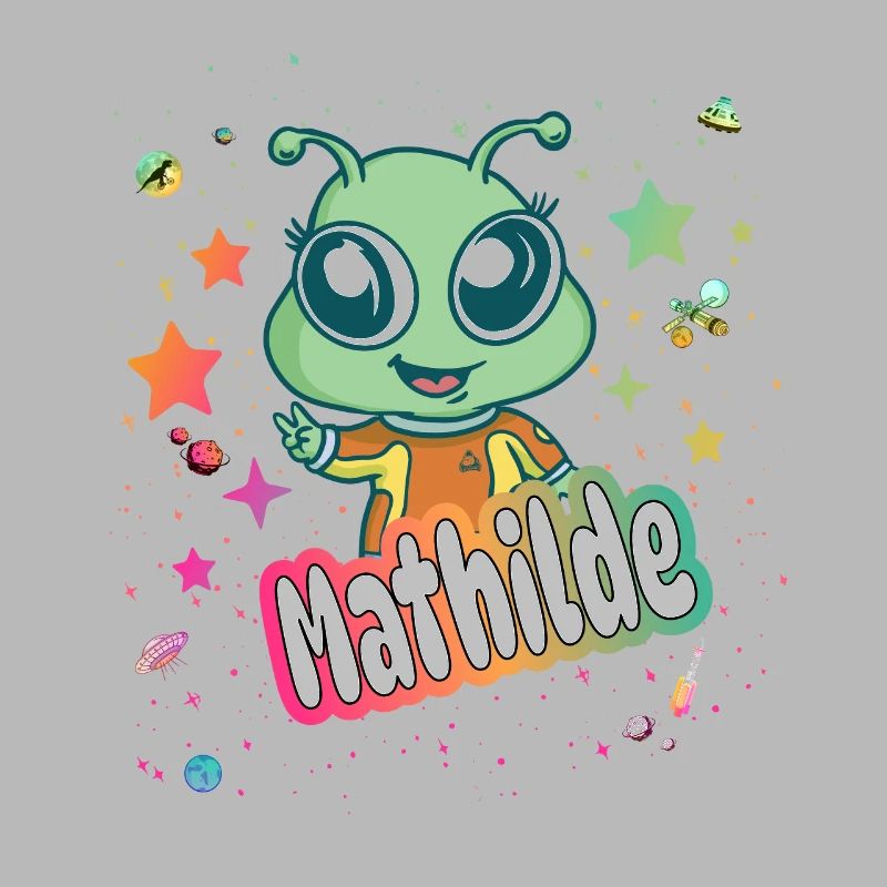 MATHILDE - Beau nom de fille avec un extraterrestre mignon