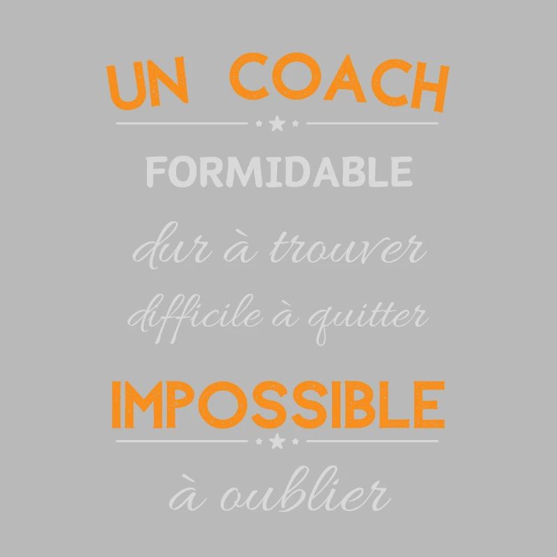 coach formidable dur a trouver difficile a quitter