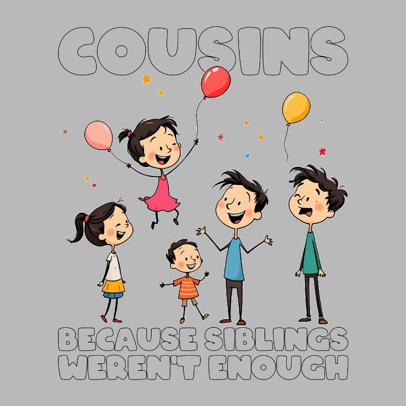 COUSINS - PARCE QUE LES FRÈRES ET SŒURS NE SUFFISAIENT PAS