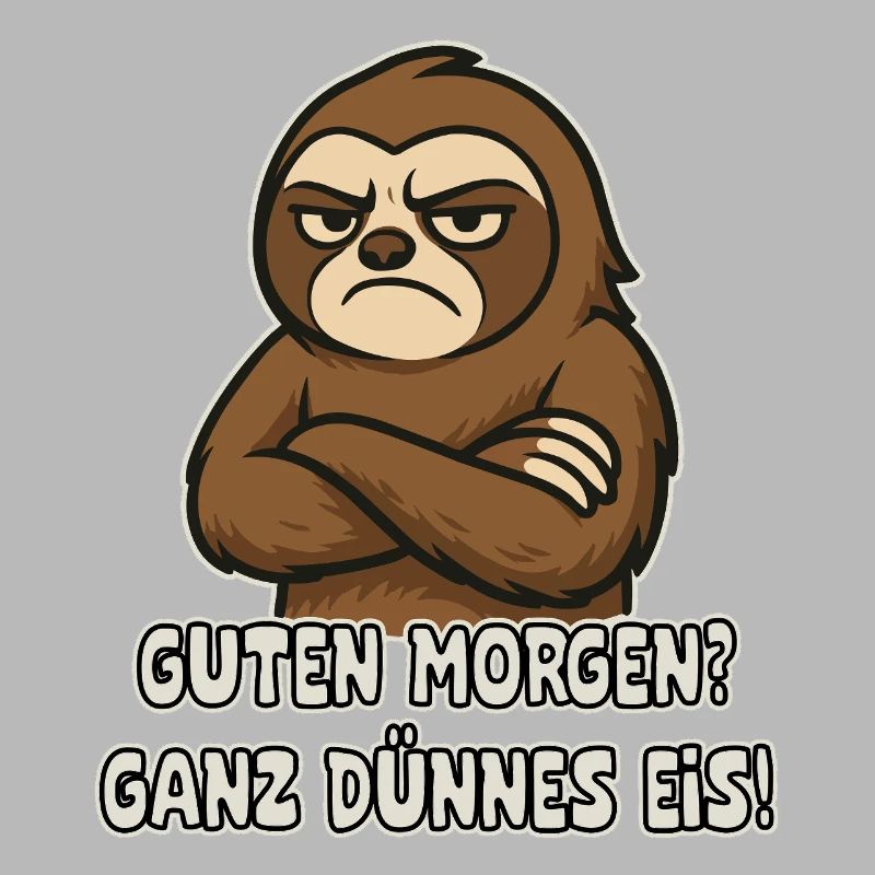 Grumpy sloth with saying