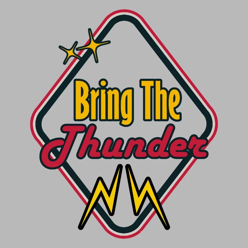 Bring the thunder