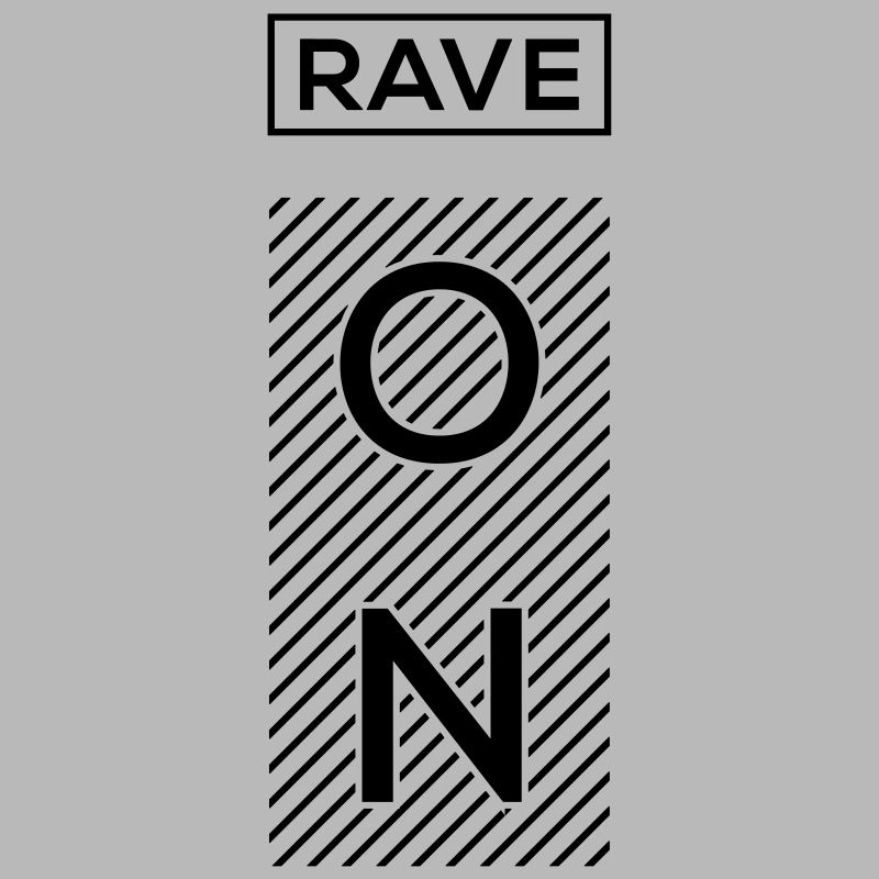 Rave On
