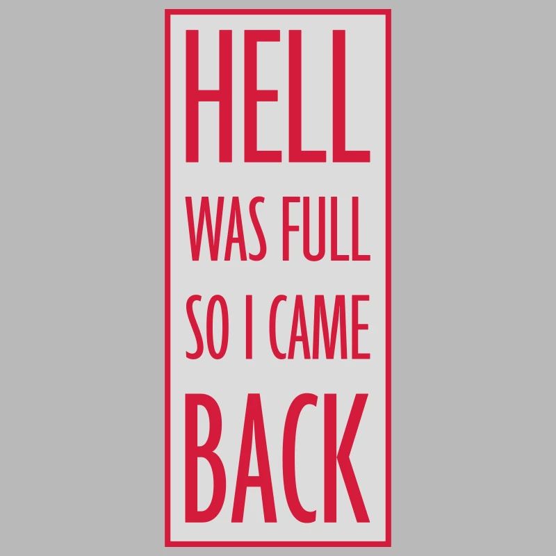 hell was full Zitat