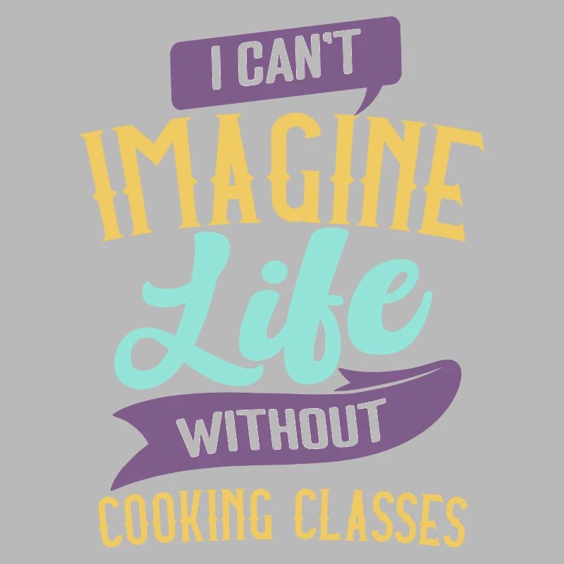 Can't Imagine Life Without Cooking Classes