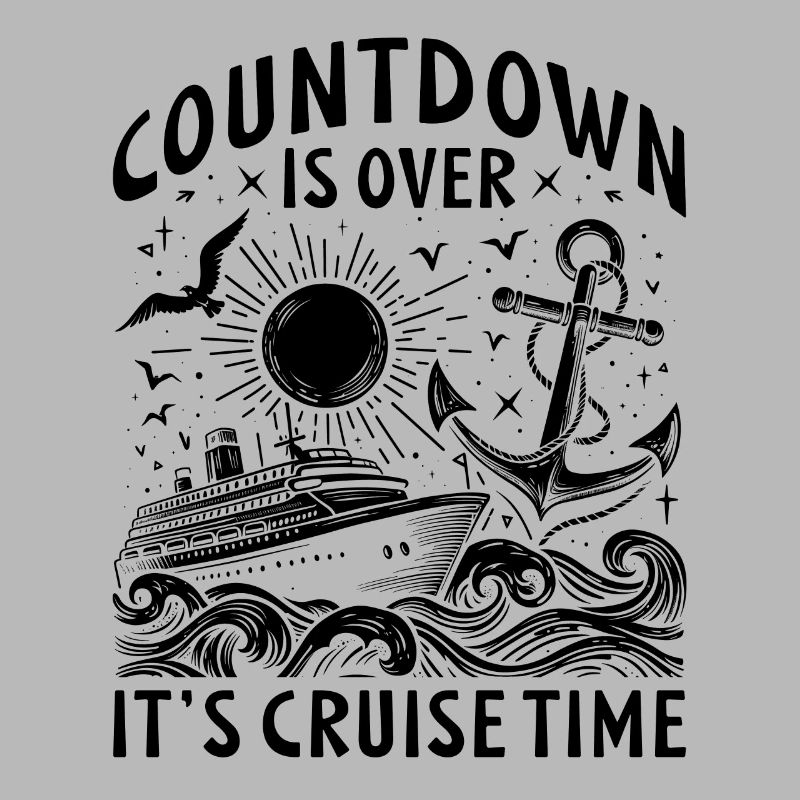 Countdown Is Over It's Cruise Time