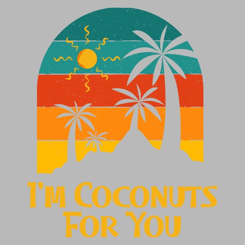 I'm Coconuts For You Summer Couples Tropical