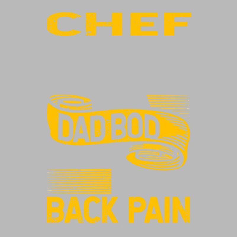 Chef Bod Like A Dad Bod Kitchen Cook Funny