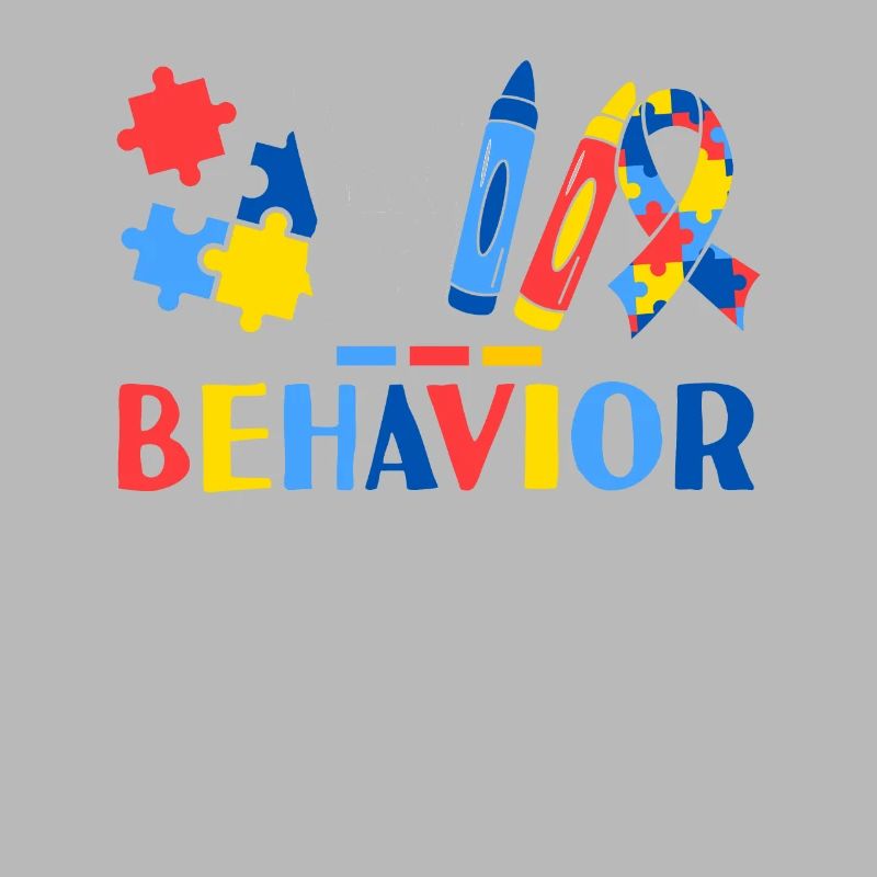 Behavior Analyst Vibes ABA Therapist Behavioral