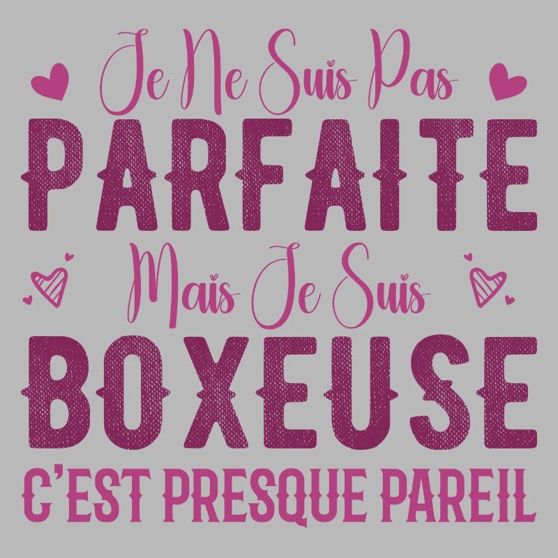 Pas Parfaite Mais Je Suis Boxeuse - Cadeau Boxeuse