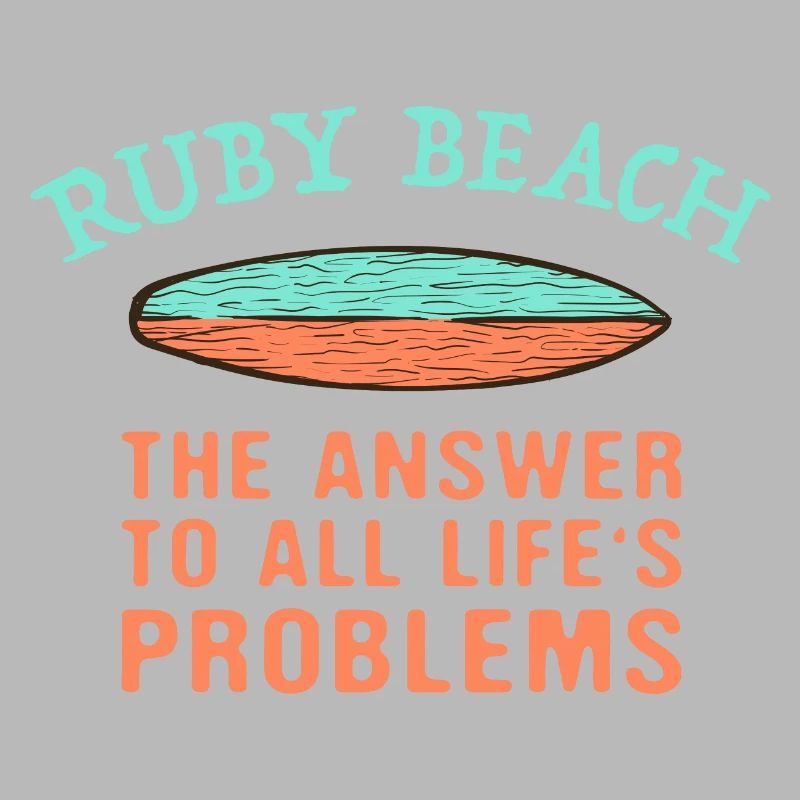 Ruby Beach répond à tous les problèmes de la vie Surf