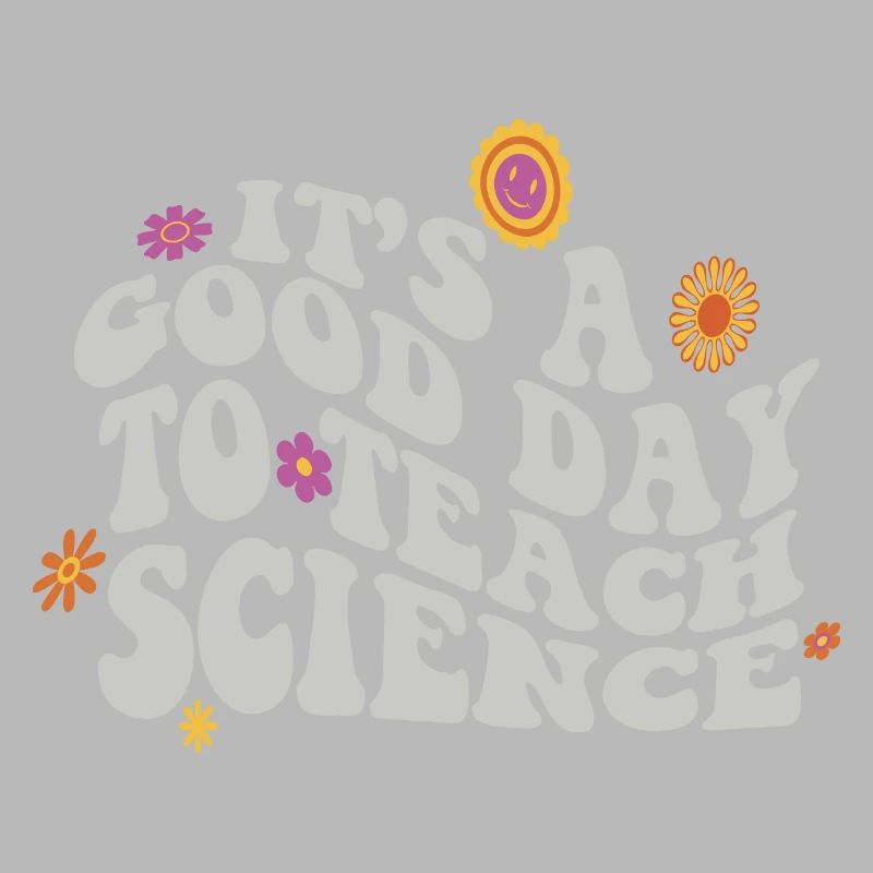 C’est une bonne journée Enseigner les sciences Professeur de sciences