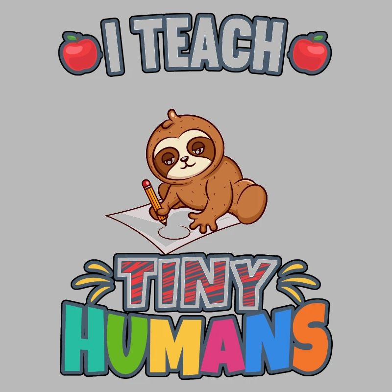 I Teach Tiny Humans Elementary School Teacher