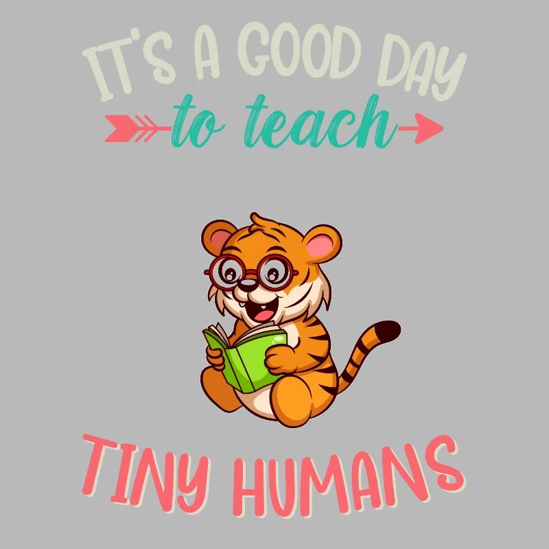 Bonne journée pour enseigner à Tiny Humans Enseignant élémentaire