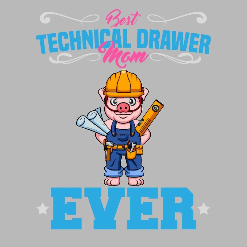 Best Technical Drawer Mom Ever Funny Archtect Gift