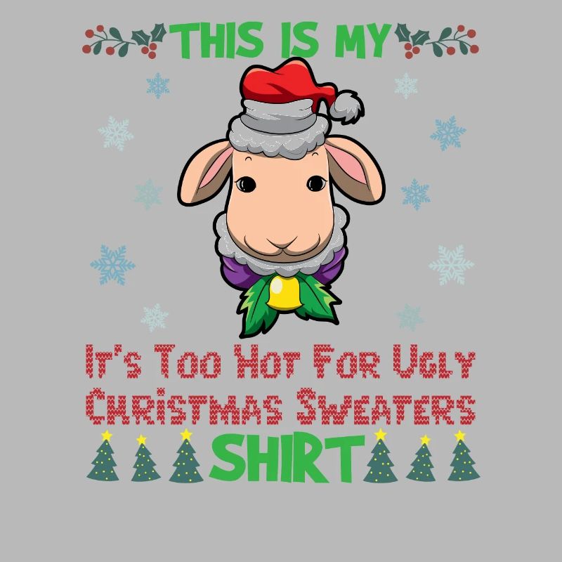 C’est mon pull de Noël C’est trop chaud pour un pull de Noël moche