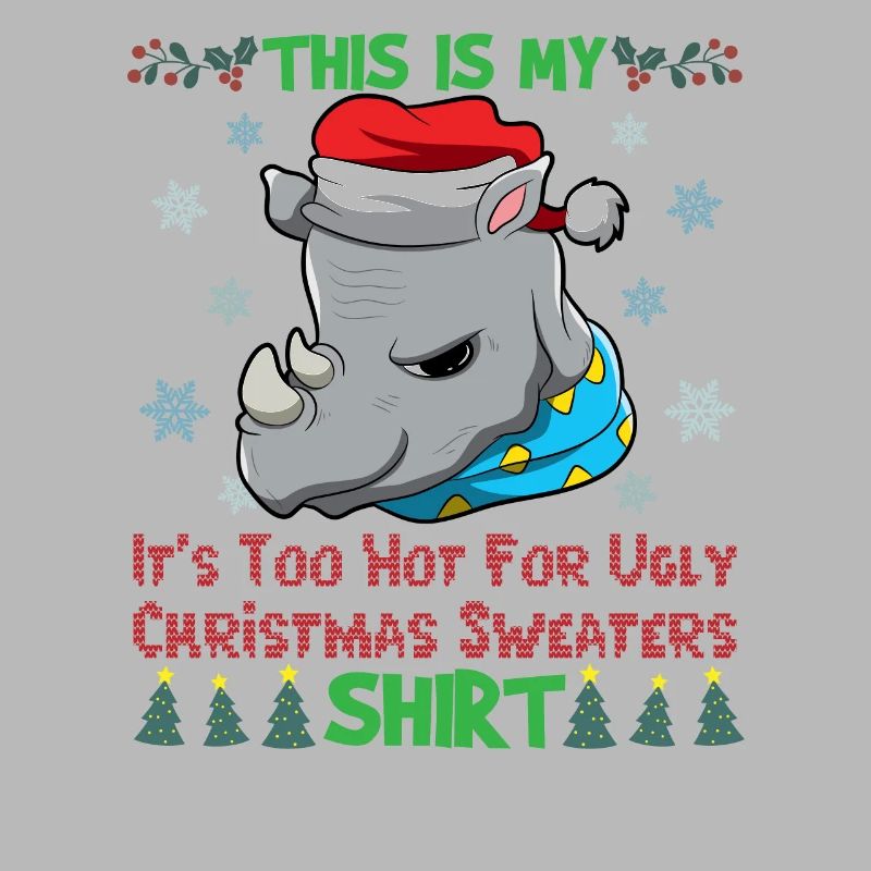 C’est mon pull de Noël C’est trop chaud pour un pull de Noël moche