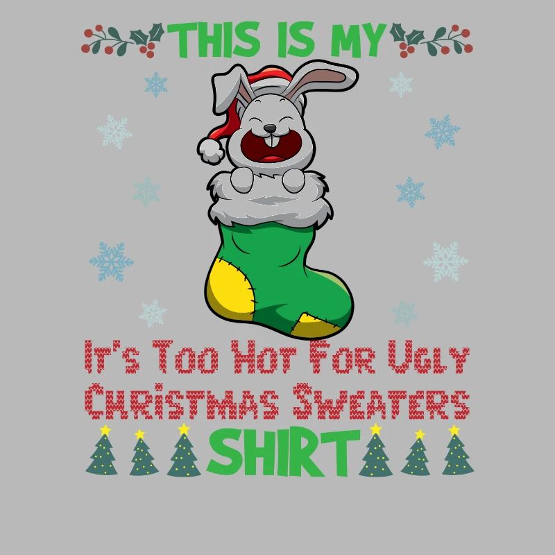 C’est mon pull de Noël C’est trop chaud pour un pull de Noël moche