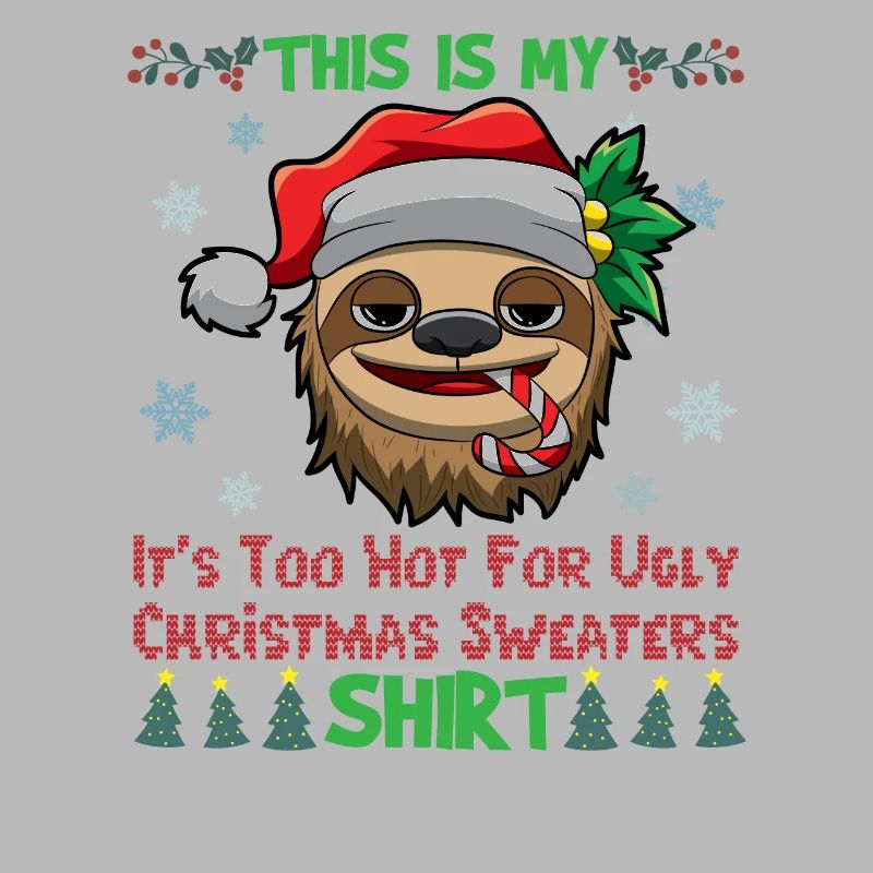 C’est mon pull de Noël C’est trop chaud pour un pull de Noël moche