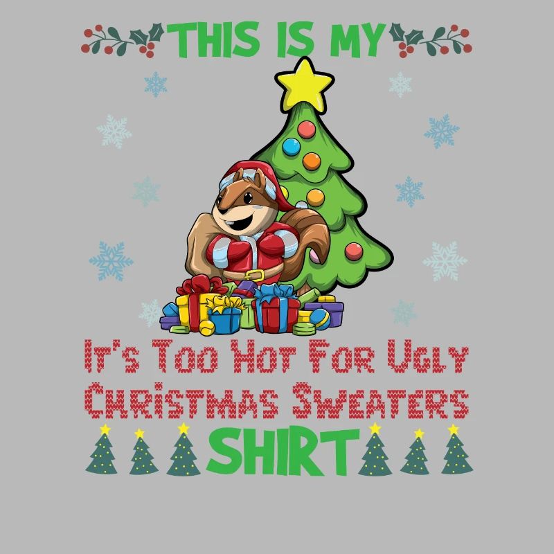 C’est mon pull de Noël C’est trop chaud pour un pull de Noël moche