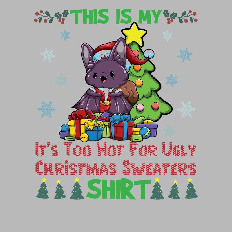 C’est mon pull de Noël C’est trop chaud pour un pull de Noël moche