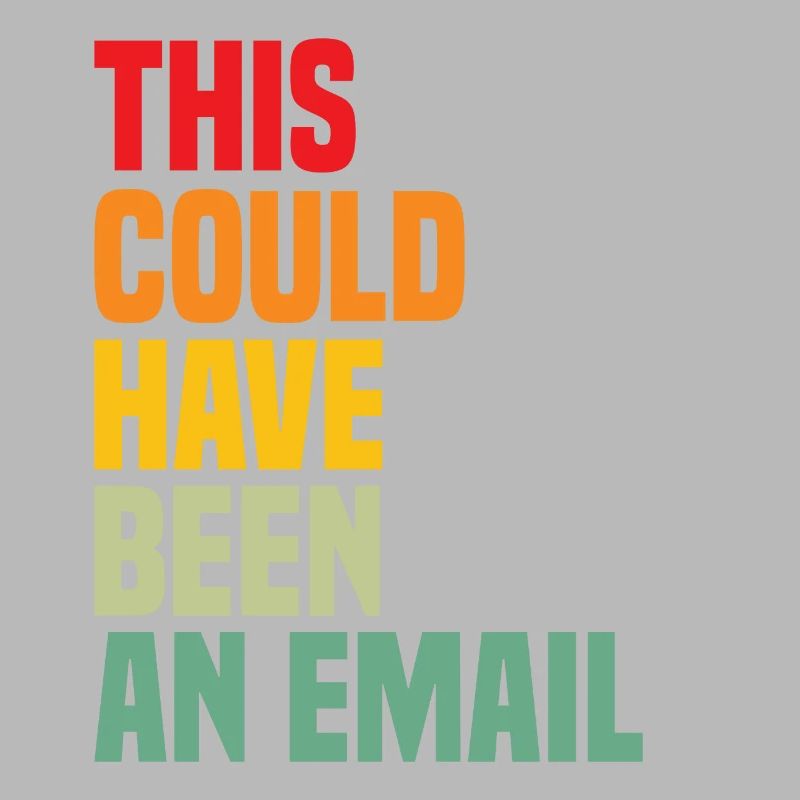 This could have been an email funny office co work