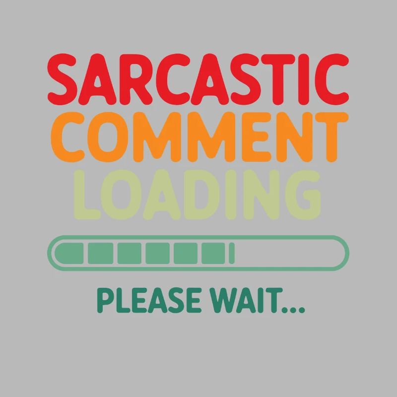 Sarkastischer Kommentar wird geladen bitte warten Programmierer