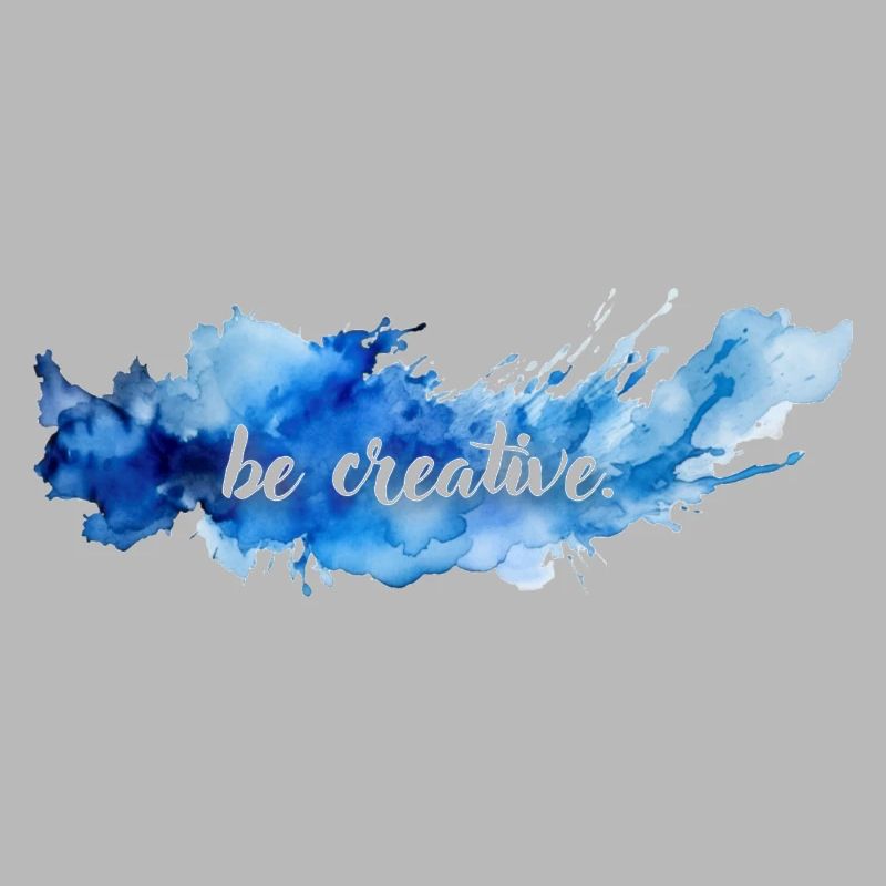 be creative.