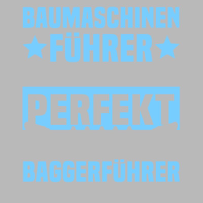 Baggerführer Spruch