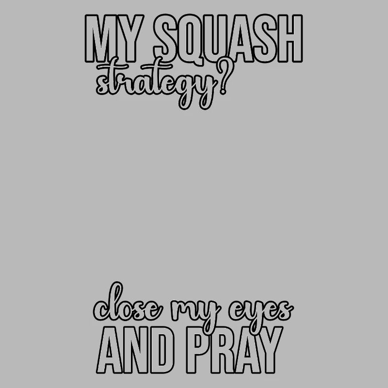 Funny Squash Saying