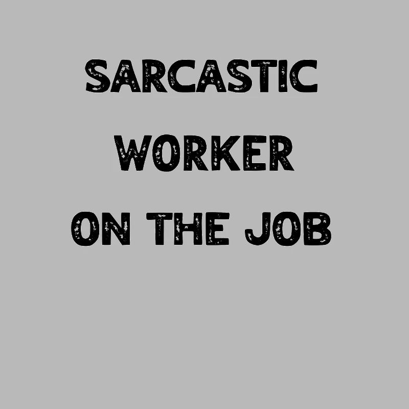 Sarcasm Worker