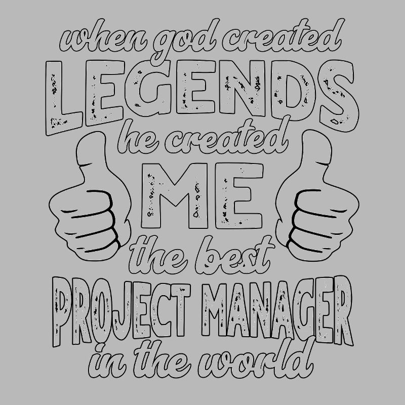 Best Project Manager Legend