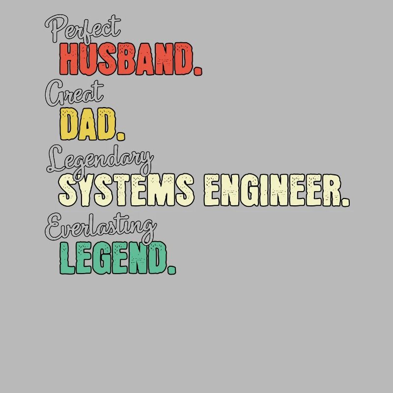 Systems Engineer Dad