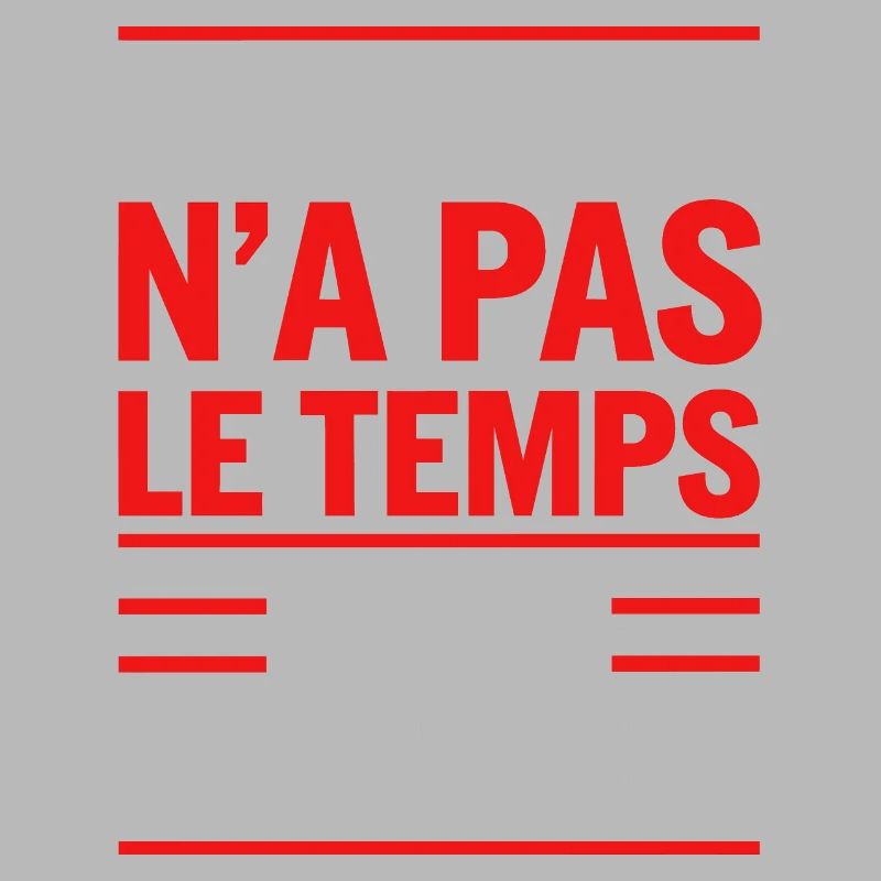 Le temps n'a pas le temps pour le temps