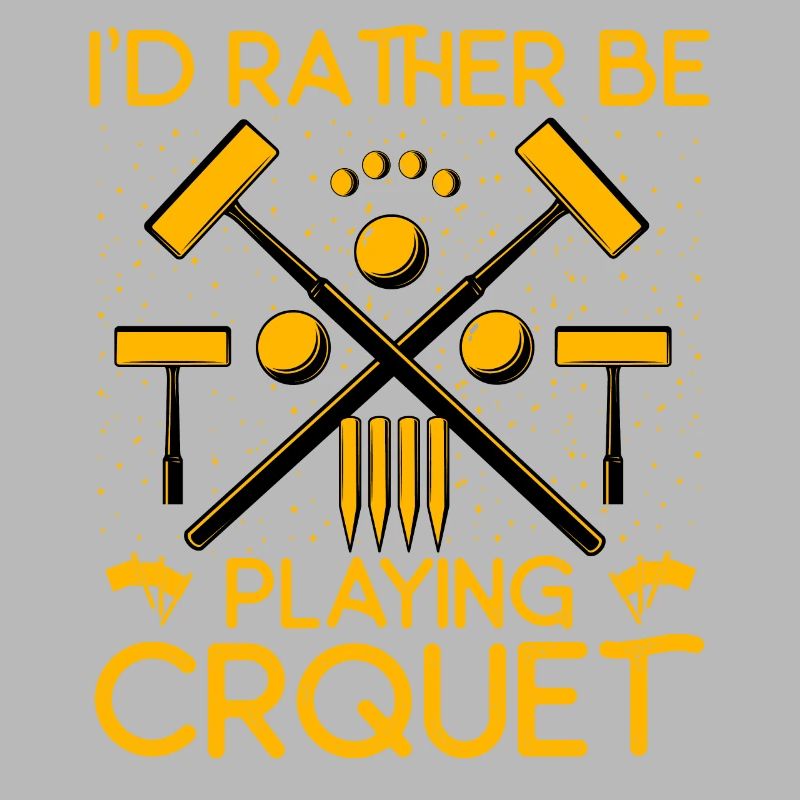 I'd rather be playing Croquet