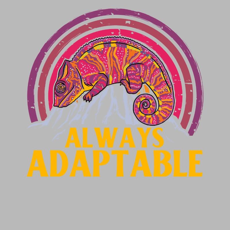 Always adaptable