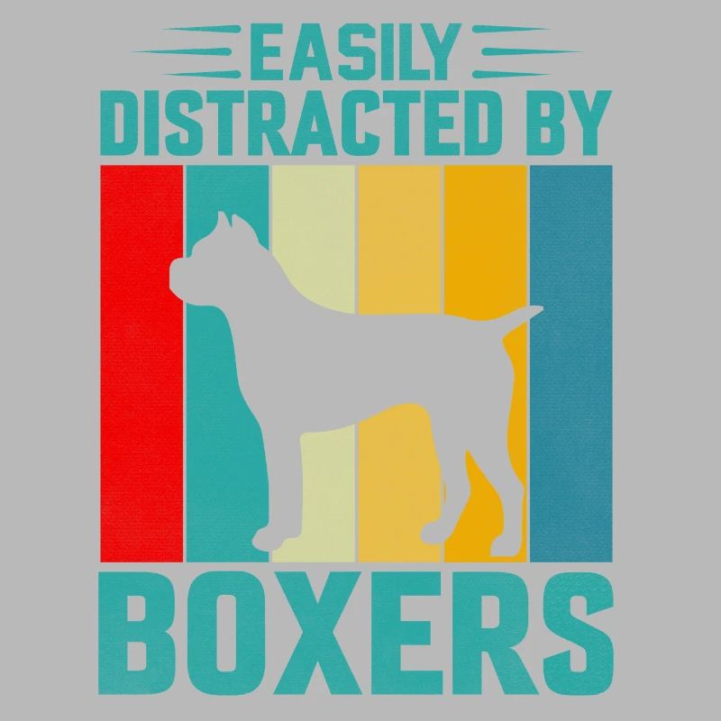 Easily distracted by boxers