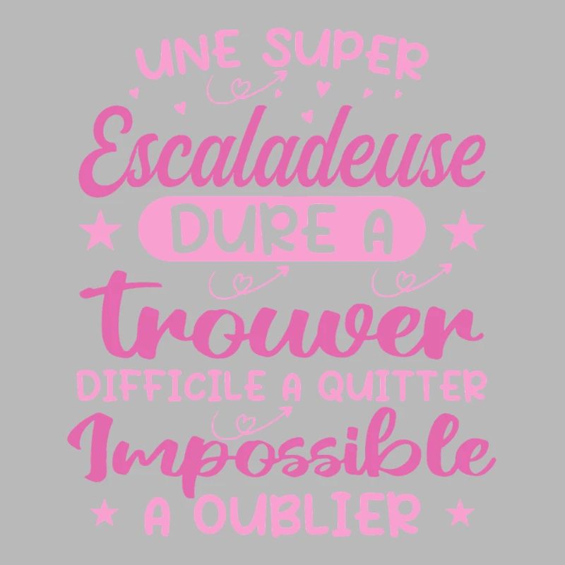 A Super Climber - Climber Gift