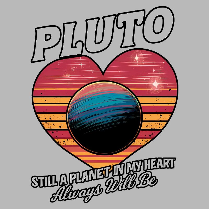 Pluto Still A planet In My Heart Nostalgic Retro