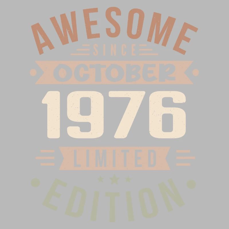 Legend Since October 1976 Birthday October 1976
