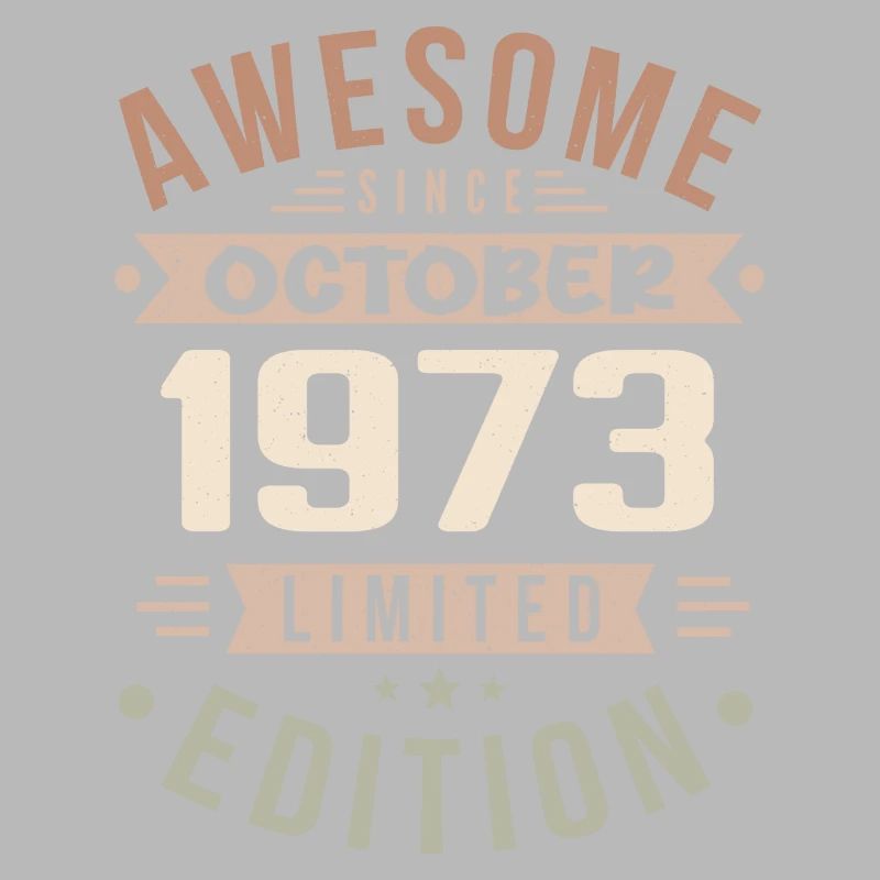 Legend Since October 1973 Birthday October 1973