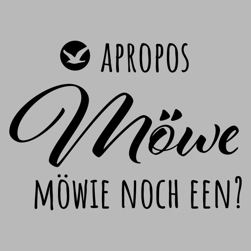 Apropros Möwe - Möwie noch een?