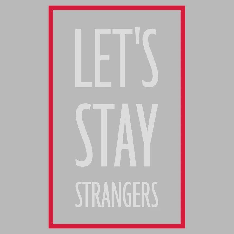 Citation Restons Strangers